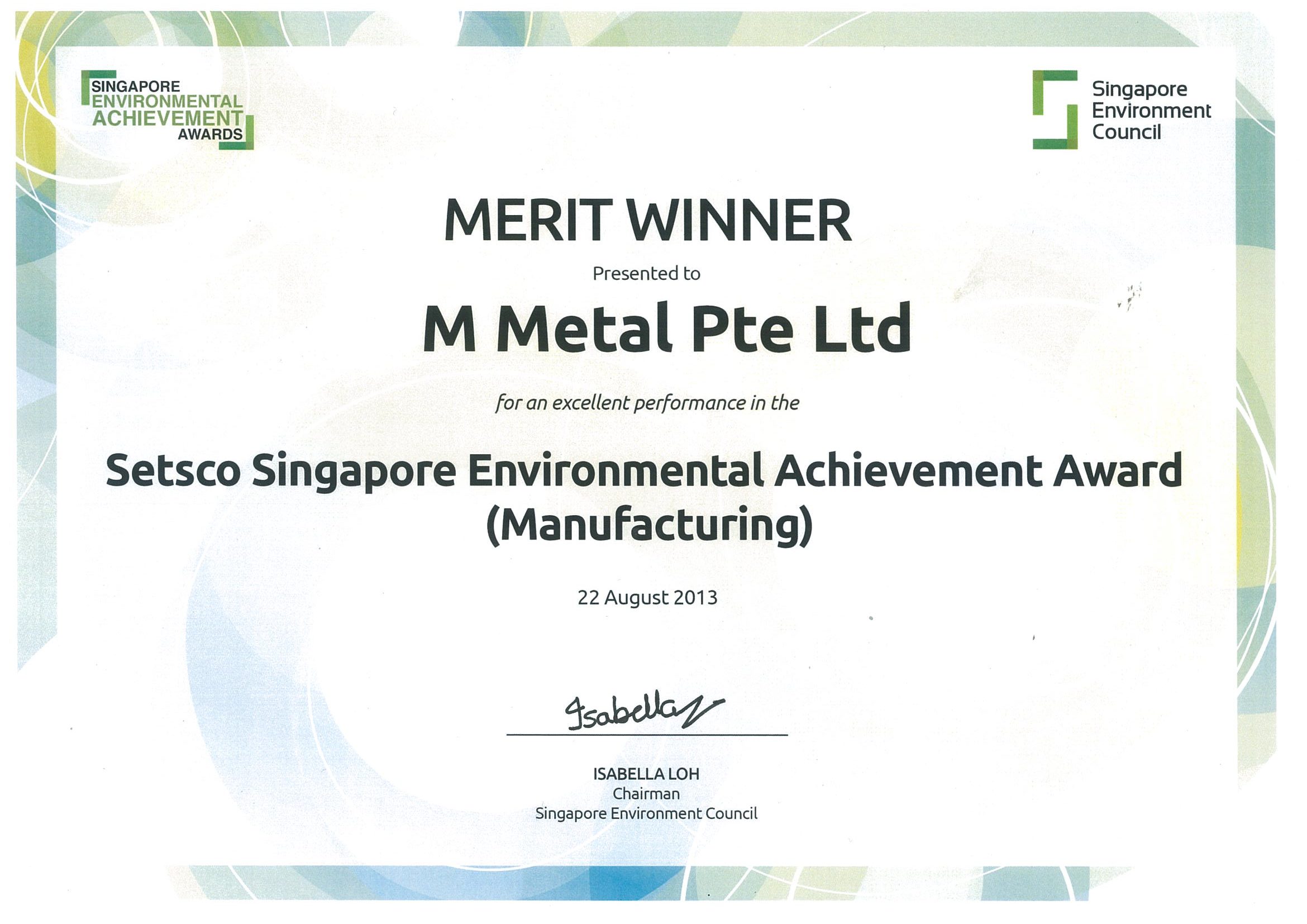 Merit Winner for Setsco Singapore Environmental Achievement Award (Manufacturing) 2013